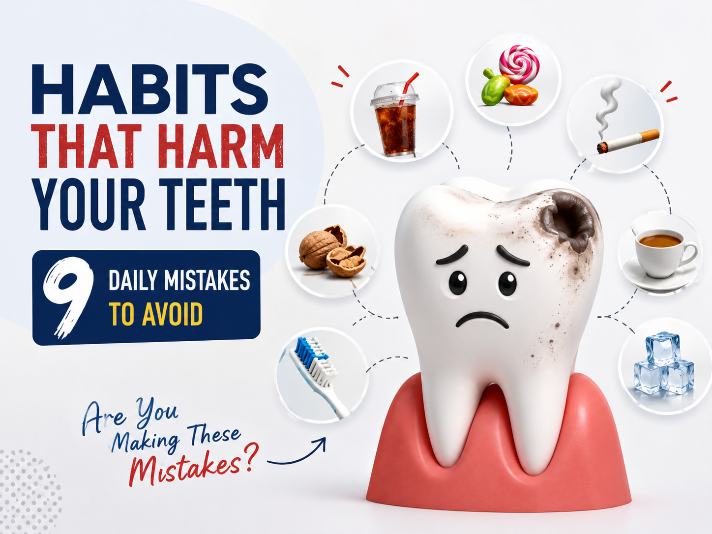 habits that harm teeth