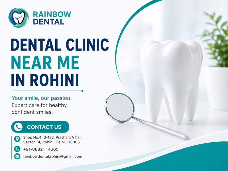 Rainbow Dental Clinic in Rohini providing trusted family dental care